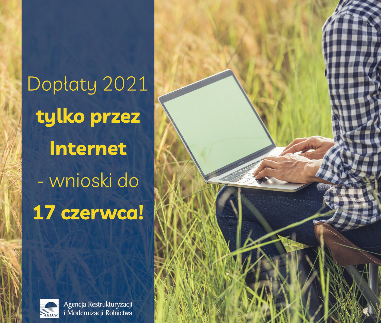 wazna-informacja-arimr-doplaty-w-2021-r-tylko-przez-internet-wnioski-do-17-czerwca